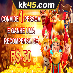 kk45.com Indique amigos para receber um bônus